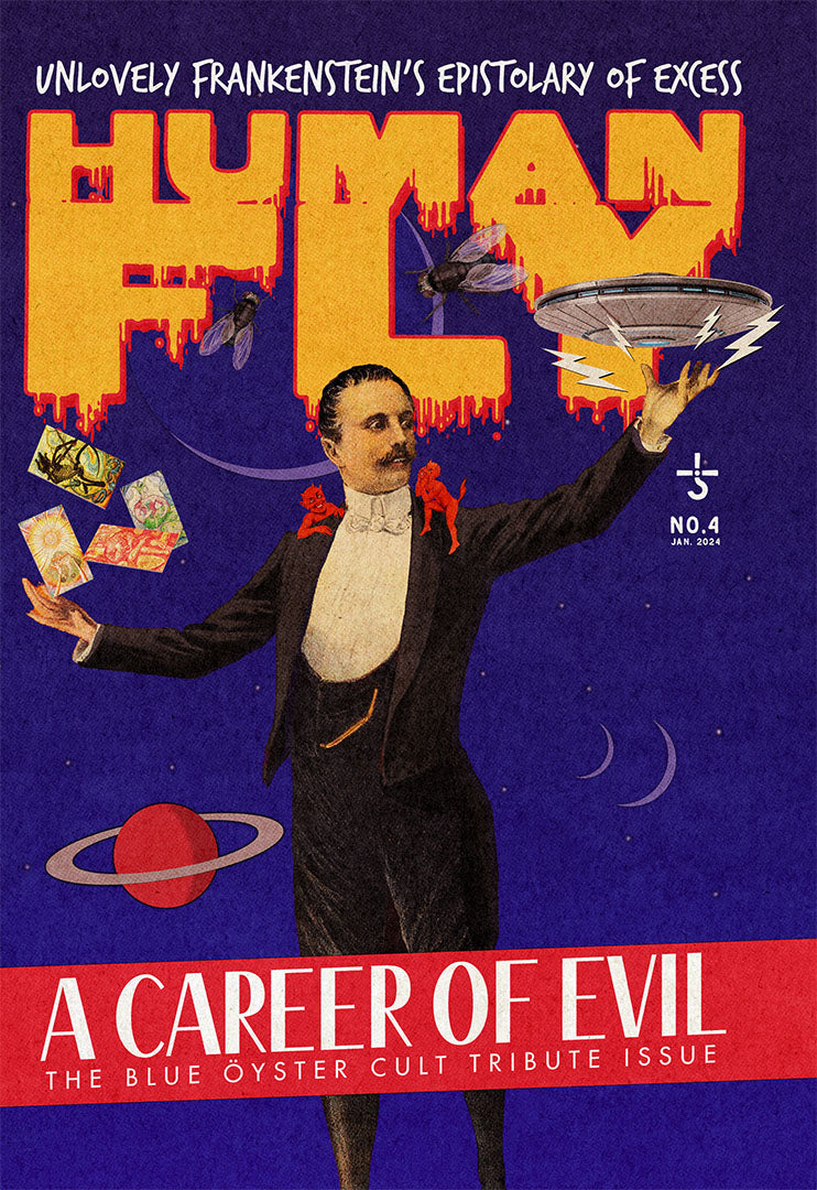 Human Fly: Unlovely Frankenstein's Epistolary of Excess, Issue #4