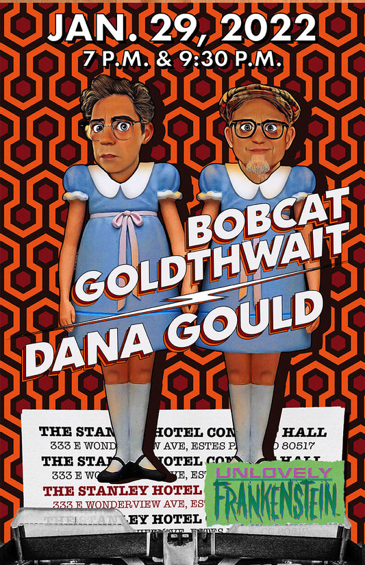 Dana Gould and Bobcat Goldthwait at the Stanley Hotel | Official Stand-Up Comedy Poster | 11x17 Art Print