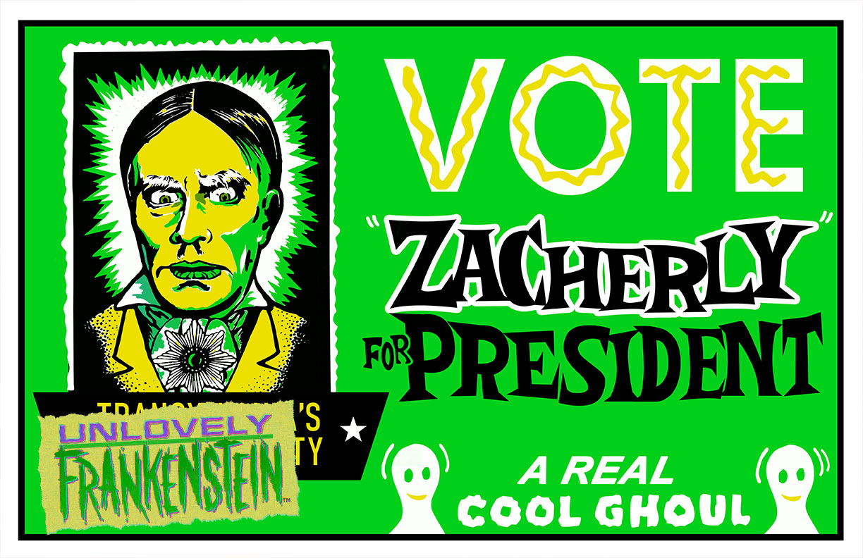 Zacherly for President campaign sign | 11x17 Art Print